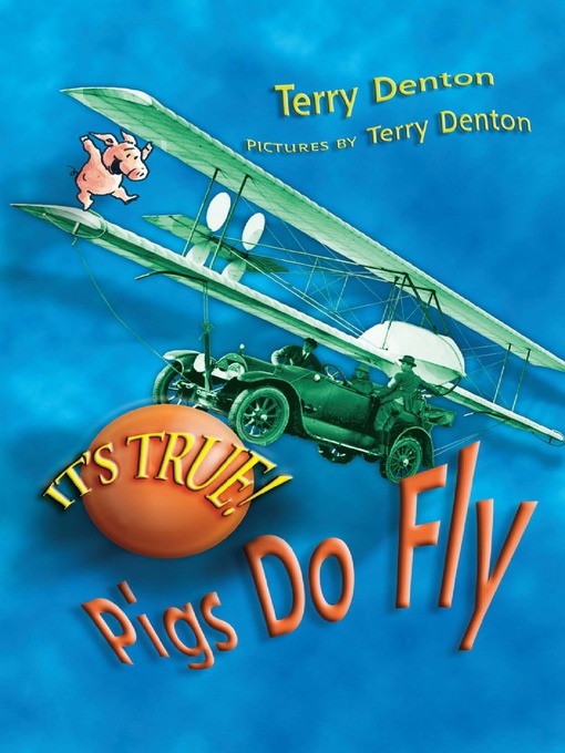 Cover image for It's True! Pigs Do Fly
